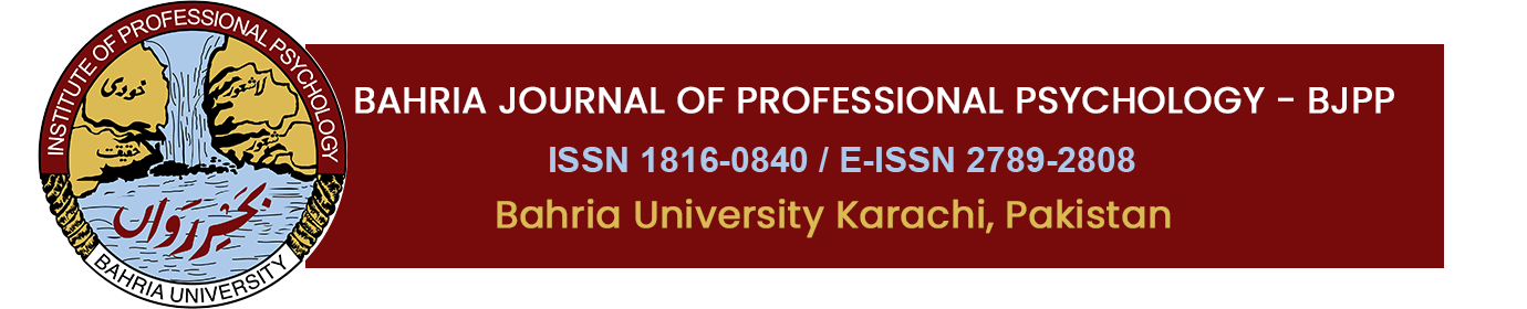 BAHRIA JOURNAL OF PROFESSIONAL PSYCHOLOGY